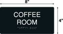 'Coffee Room' Room ID ADA Braille Sign - 4" x 8"