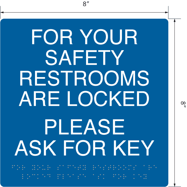 Restroom Map Key Sign Restrooms Are Locked Please Ask For Key' Acrylic Restroom ADA Braille ...