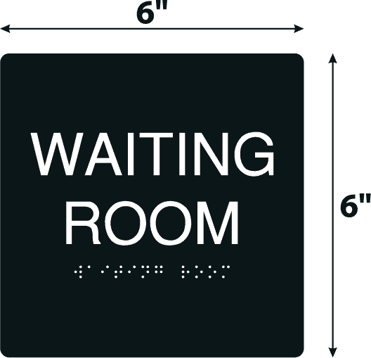 Waiting Room Black Acrylic Wall Sign - 6